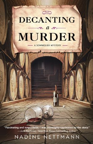 [A Sommelier Mystery 01] • Decanting a Murder